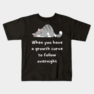 Suffering through an overnight incubation Kids T-Shirt